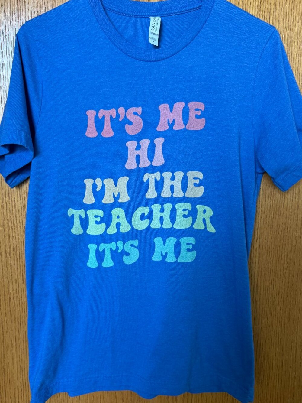 It’s Me Hi I’m the Teacher It’s Me Graphic Tee Bella Canvas Medium